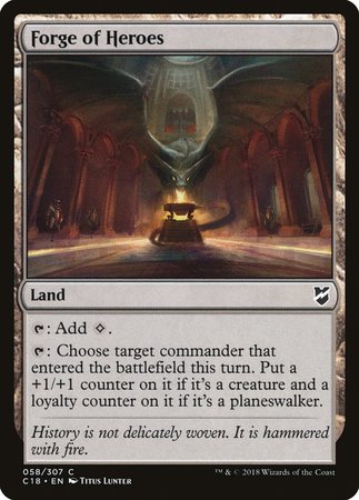 Forge of Heroes [Commander 2018] | Fandemonia Ltd