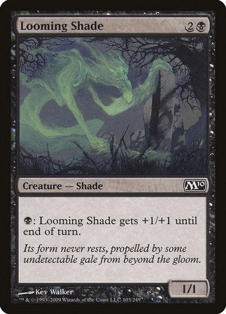 Looming Shade [Magic 2010] | Fandemonia Ltd