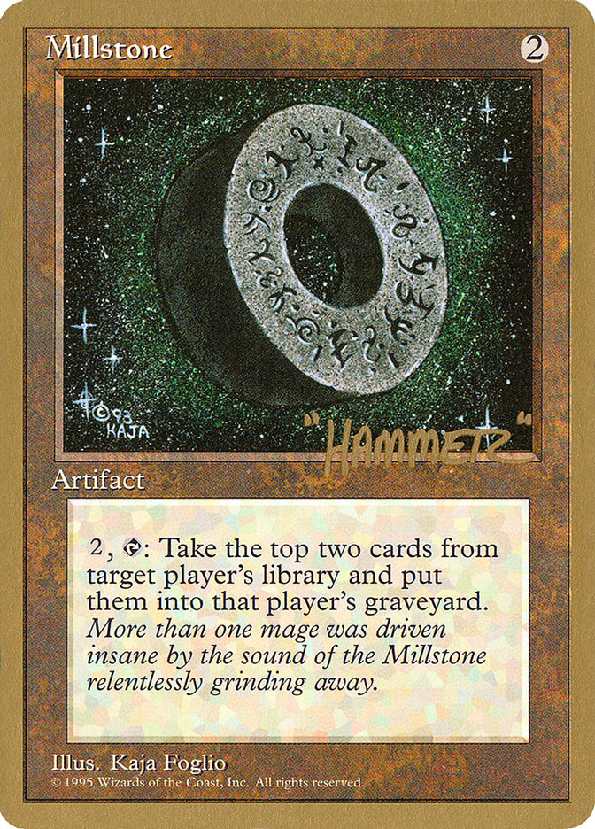 Millstone (Shawn "Hammer" Regnier) [Pro Tour Collector Set] | Fandemonia Ltd