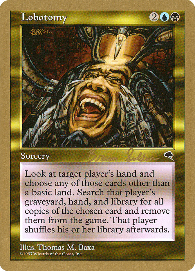 Lobotomy (Brian Selden) [World Championship Decks 1998] | Fandemonia Ltd