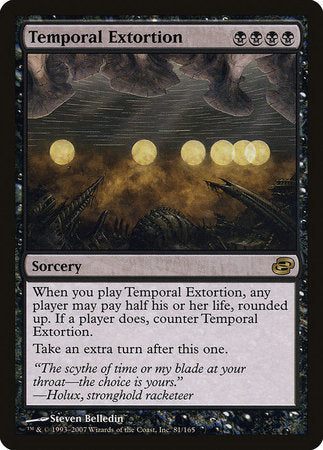 Temporal Extortion [Planar Chaos] | Fandemonia Ltd