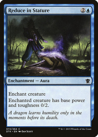 Reduce in Stature [Dragons of Tarkir] | Fandemonia Ltd