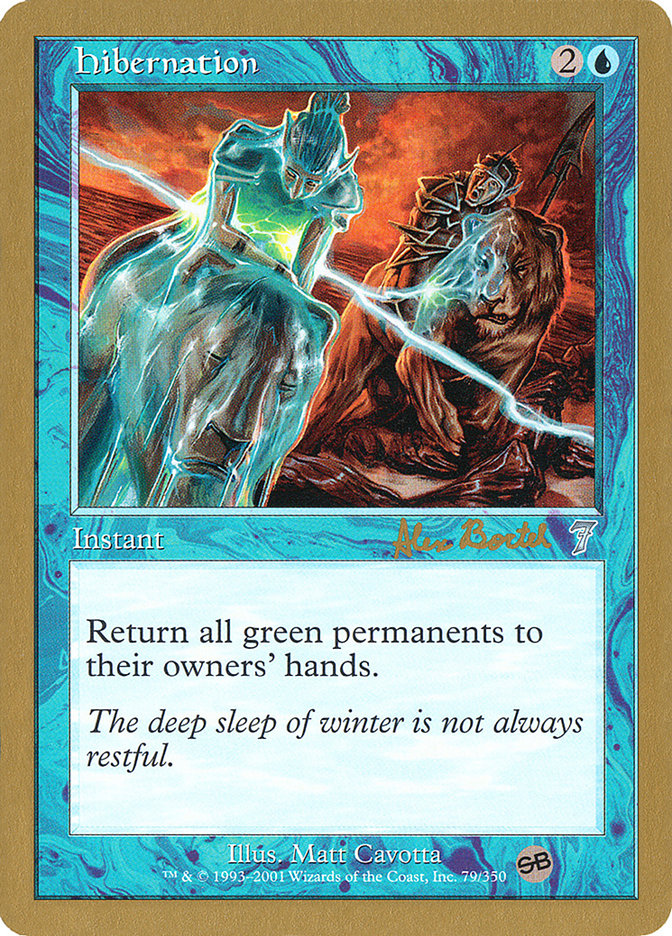 Hibernation (Alex Borteh) (SB) [World Championship Decks 2001] | Fandemonia Ltd