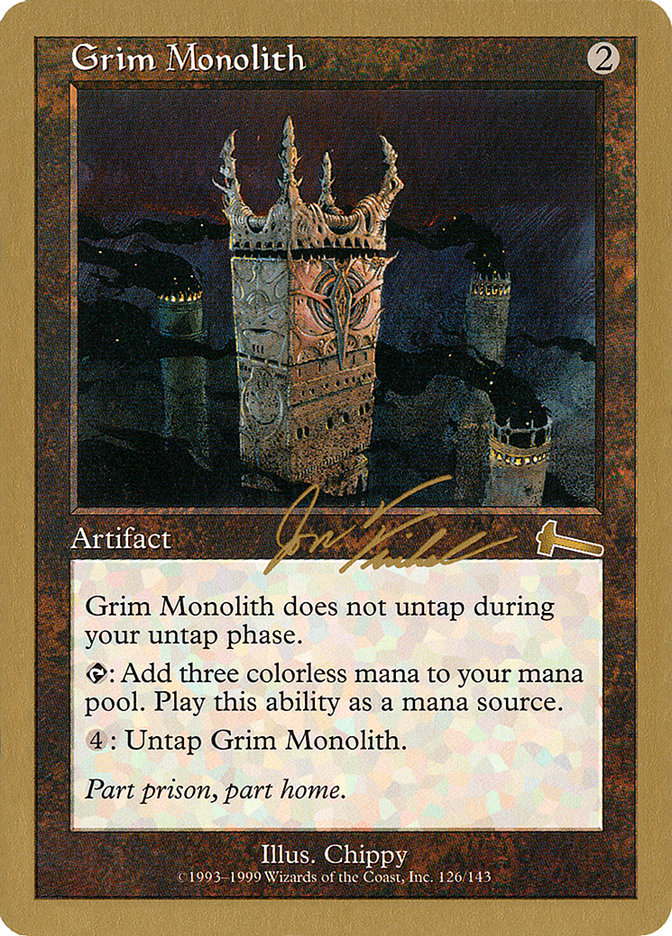 Grim Monolith (Jon Finkel) [World Championship Decks 2000] | Fandemonia Ltd
