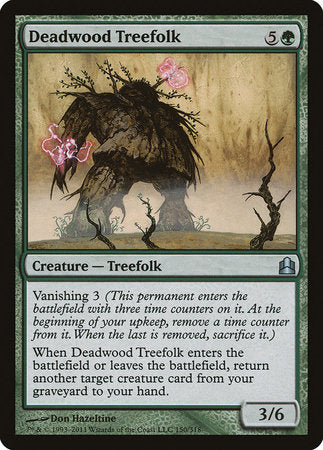 Deadwood Treefolk [Commander 2011] | Fandemonia Ltd