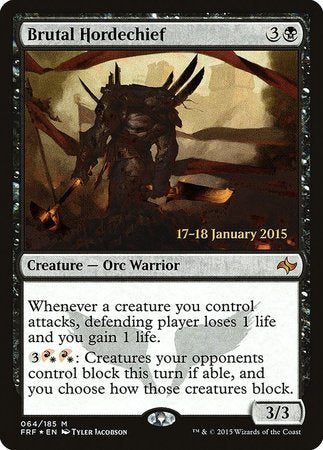 Brutal Hordechief [Fate Reforged Promos] | Fandemonia Ltd