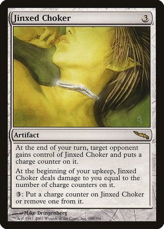 Jinxed Choker [Mirrodin] | Fandemonia Ltd