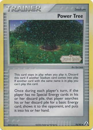Power Tree (76/92) (Stamped) [EX: Legend Maker] | Fandemonia Ltd