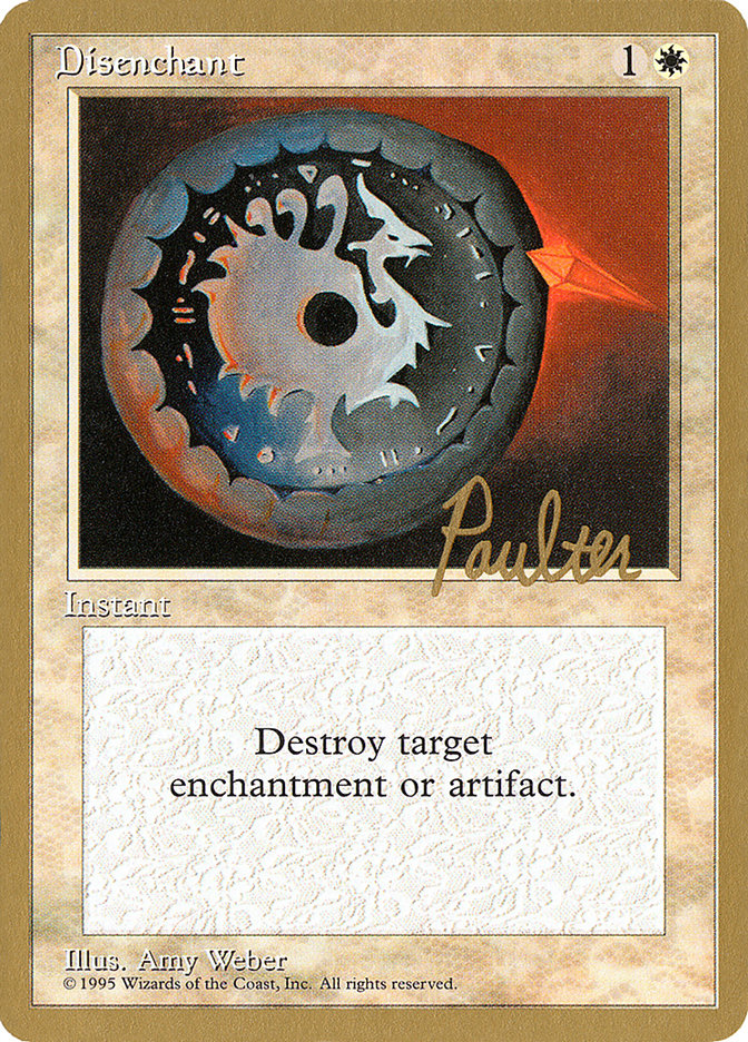 Disenchant (Preston Poulter) [Pro Tour Collector Set] | Fandemonia Ltd