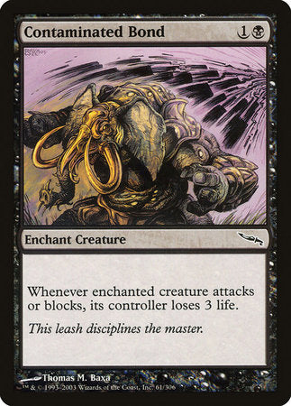 Contaminated Bond [Mirrodin] | Fandemonia Ltd