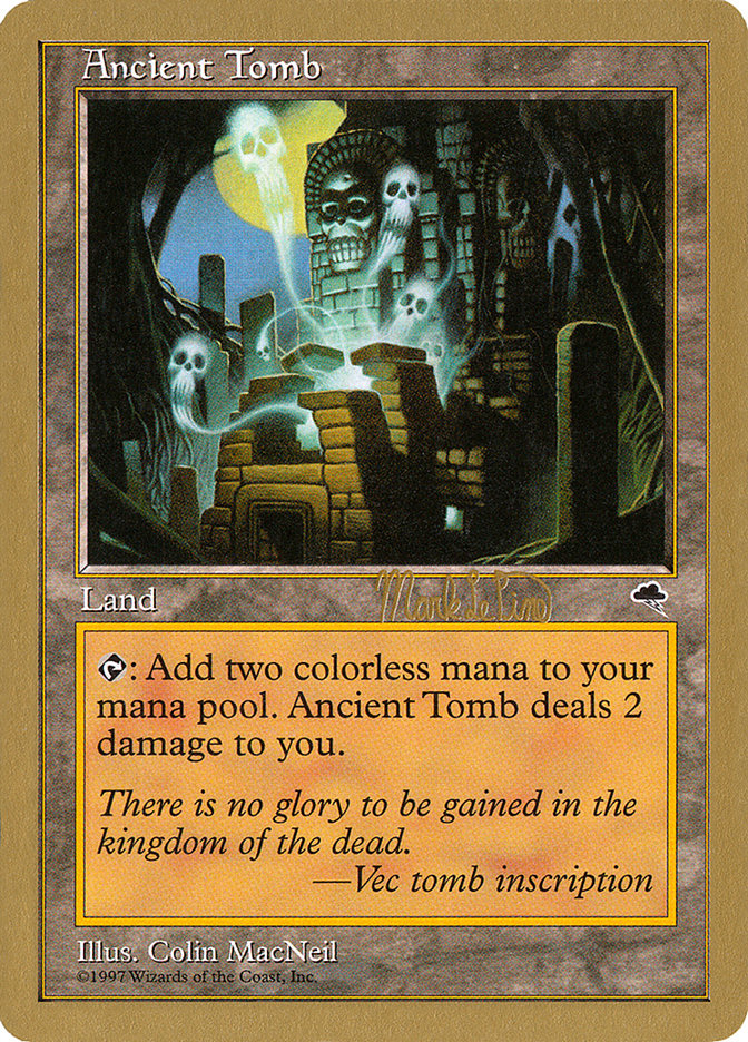 Ancient Tomb (Mark Le Pine) [World Championship Decks 1999] | Fandemonia Ltd