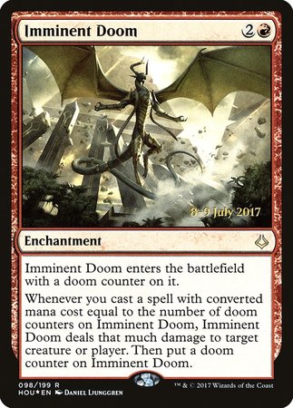Imminent Doom [Hour of Devastation Promos] | Fandemonia Ltd