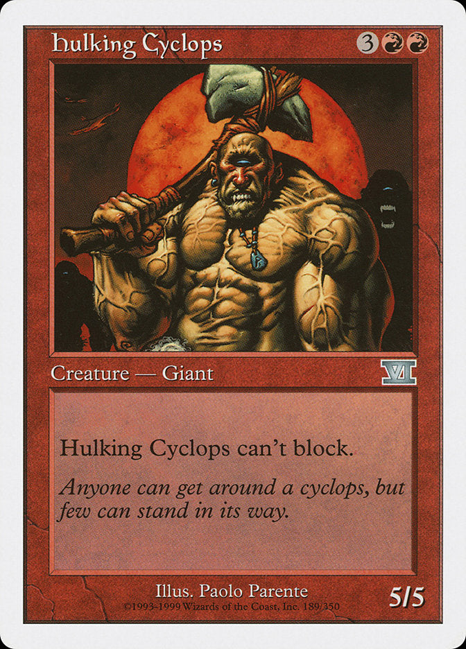 Hulking Cyclops [Classic Sixth Edition] | Fandemonia Ltd