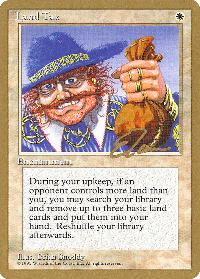 Land Tax (Eric Tam) [Pro Tour Collector Set] | Fandemonia Ltd