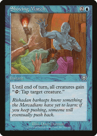 Shoving Match [Mercadian Masques] | Fandemonia Ltd