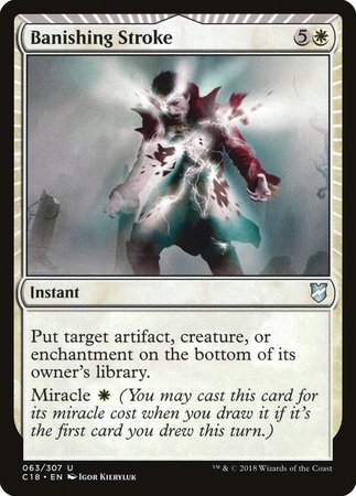 Banishing Stroke [Commander 2018] | Fandemonia Ltd