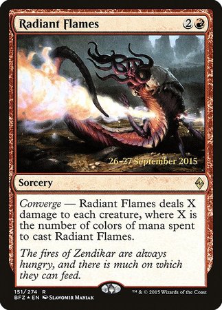 Radiant Flames [Battle for Zendikar Promos] | Fandemonia Ltd