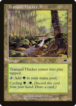 Tranquil Thicket [Onslaught] | Fandemonia Ltd