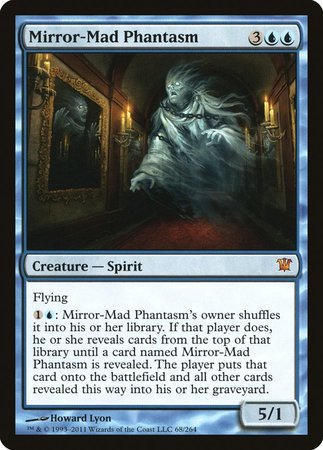 Mirror-Mad Phantasm [Innistrad] | Fandemonia Ltd