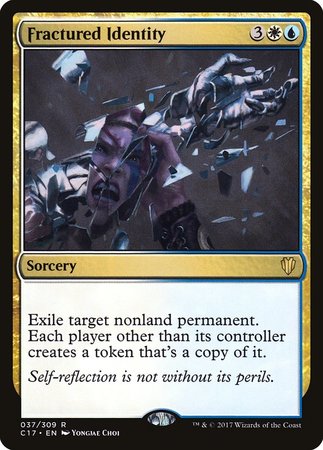 Fractured Identity [Commander 2017] | Fandemonia Ltd