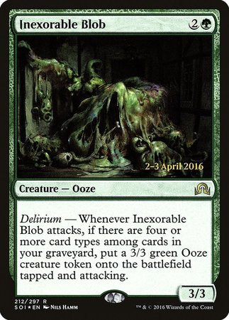 Inexorable Blob [Shadows over Innistrad Promos] | Fandemonia Ltd