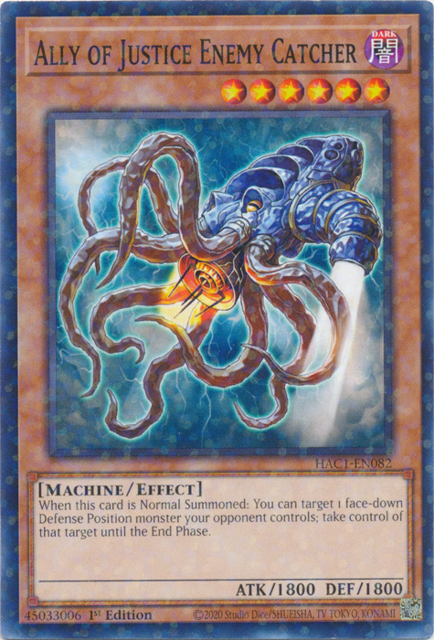 Ally of Justice Enemy Catcher (Duel Terminal) [HAC1-EN082] Common | Fandemonia Ltd