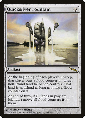 Quicksilver Fountain [Mirrodin] | Fandemonia Ltd