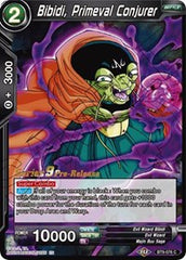 Bibidi, Primeval Conjurer (Universal Onslaught) [BT9-076] | Fandemonia Ltd