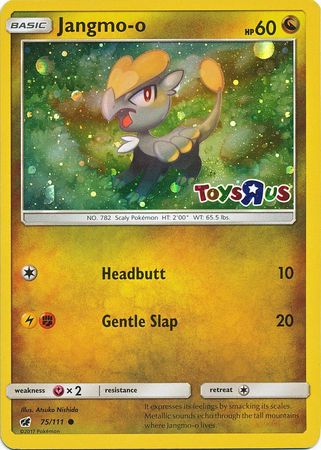 Jangmo o (75/111) (Toys R Us Promo) [Sun & Moon: Crimson Invasion] | Fandemonia Ltd