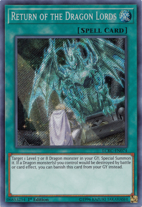 Return of the Dragon Lords [LCKC-EN074] Secret Rare | Fandemonia Ltd