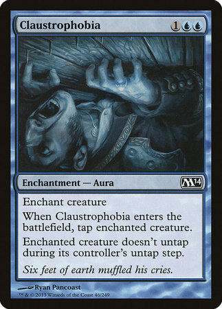 Claustrophobia [Magic 2014] | Fandemonia Ltd