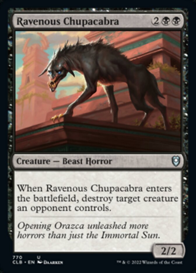 Ravenous Chupacabra [Commander Legends: Battle for Baldur's Gate] | Fandemonia Ltd