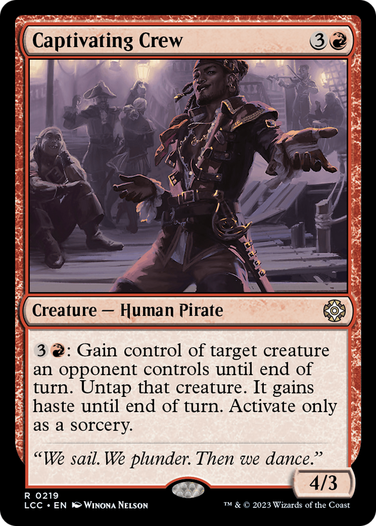 Captivating Crew [The Lost Caverns of Ixalan Commander] | Fandemonia Ltd