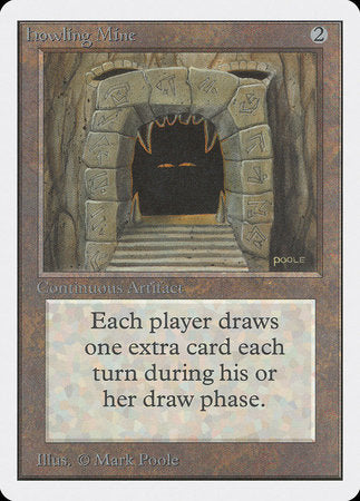 Howling Mine [Unlimited Edition] | Fandemonia Ltd
