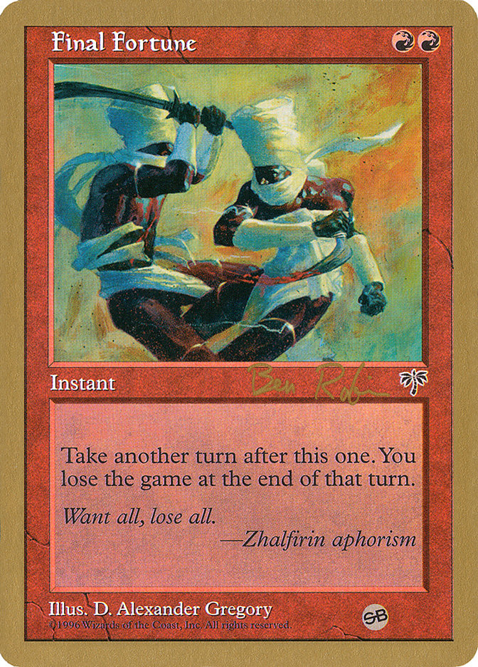 Final Fortune (Ben Rubin) (SB) [World Championship Decks 1998] | Fandemonia Ltd