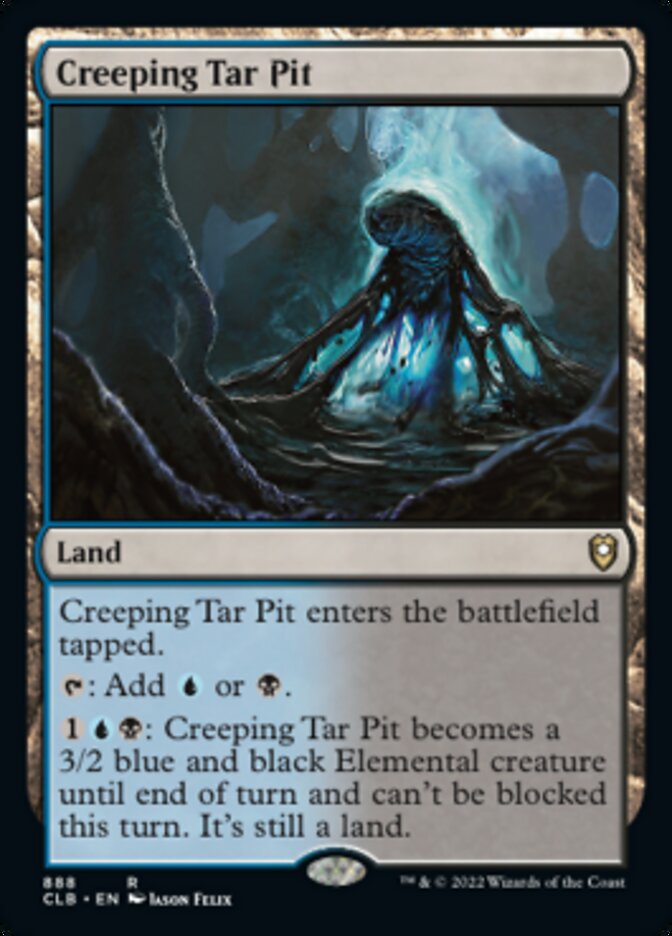 Creeping Tar Pit [Commander Legends: Battle for Baldur's Gate] | Fandemonia Ltd