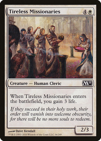 Tireless Missionaries [Magic 2011] | Fandemonia Ltd