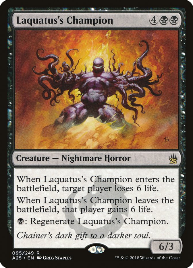 Laquatus's Champion [Masters 25] | Fandemonia Ltd