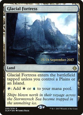 Glacial Fortress [Ixalan Promos] | Fandemonia Ltd
