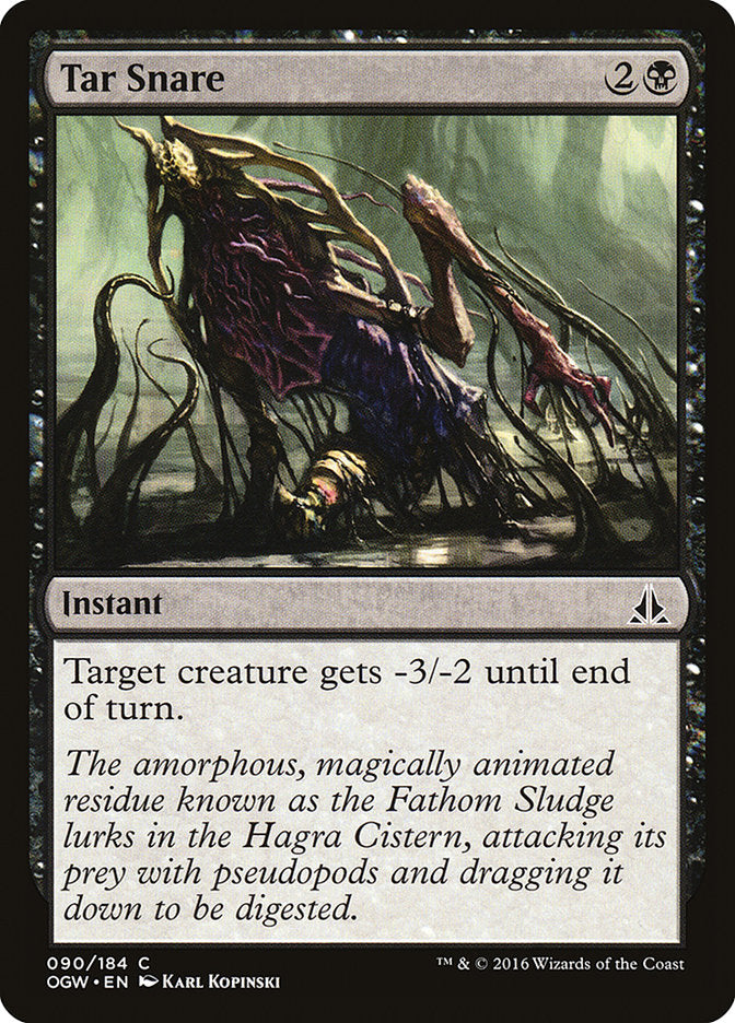 Tar Snare [Oath of the Gatewatch] | Fandemonia Ltd