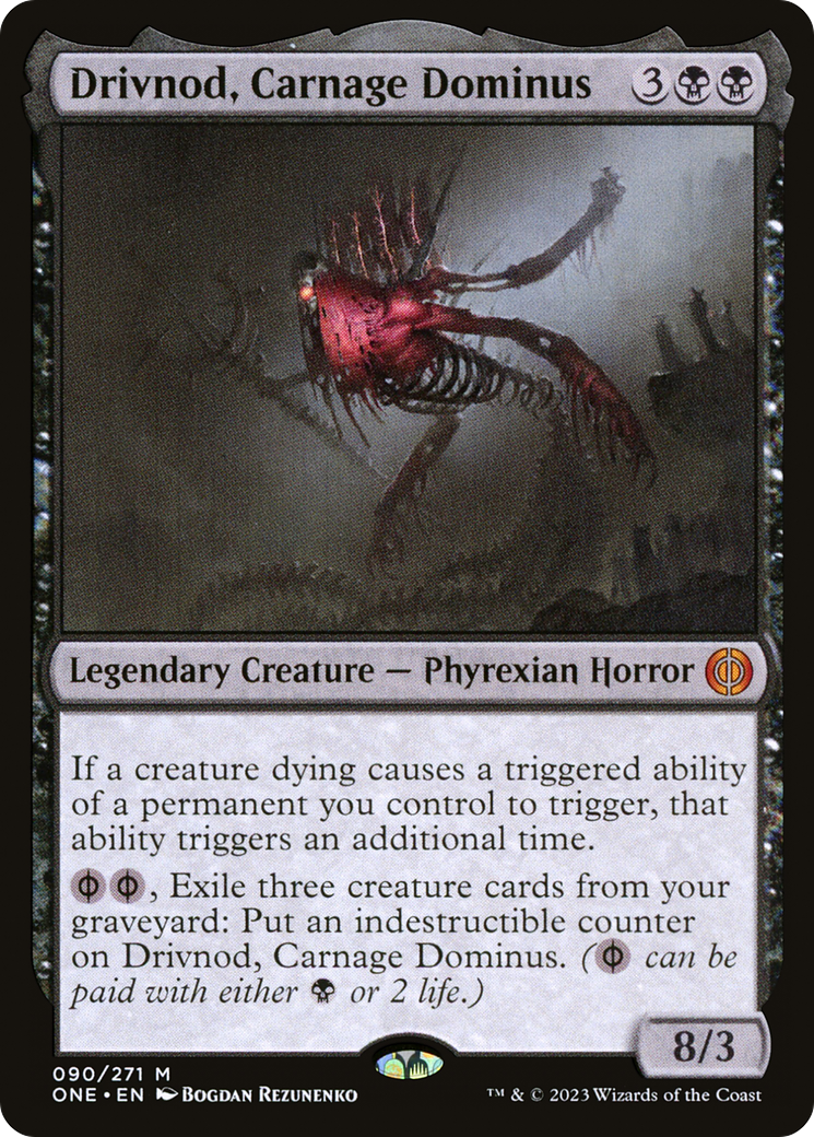 Drivnod, Carnage Dominus [Phyrexia: All Will Be One] | Fandemonia Ltd