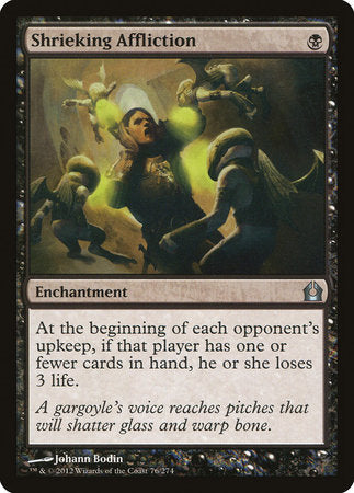 Shrieking Affliction [Return to Ravnica] | Fandemonia Ltd