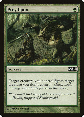 Prey Upon [Magic 2013] | Fandemonia Ltd