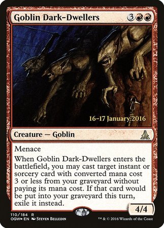 Goblin Dark-Dwellers [Oath of the Gatewatch Promos] | Fandemonia Ltd