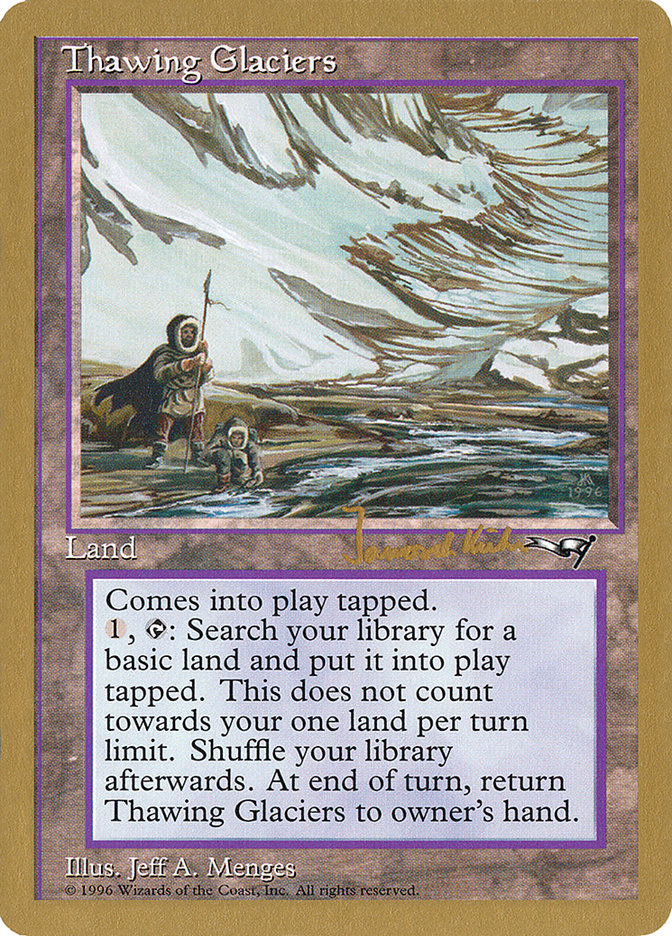 Thawing Glaciers (Janosch Kuhn) [World Championship Decks 1997] | Fandemonia Ltd
