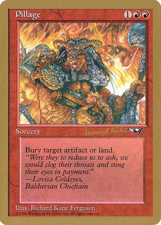 Pillage (Janosch Kuhn) [World Championship Decks 1997] | Fandemonia Ltd