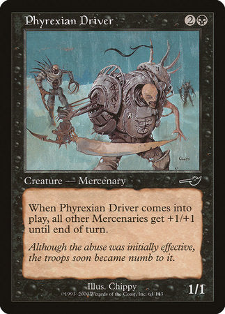 Phyrexian Driver [Nemesis] | Fandemonia Ltd