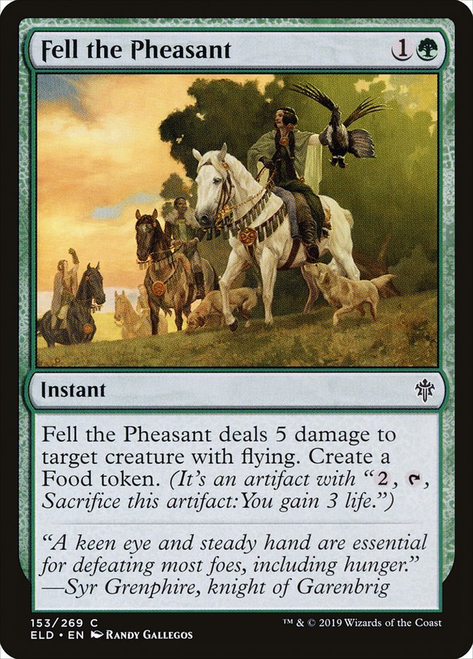 Fell the Pheasant [Throne of Eldraine] | Fandemonia Ltd