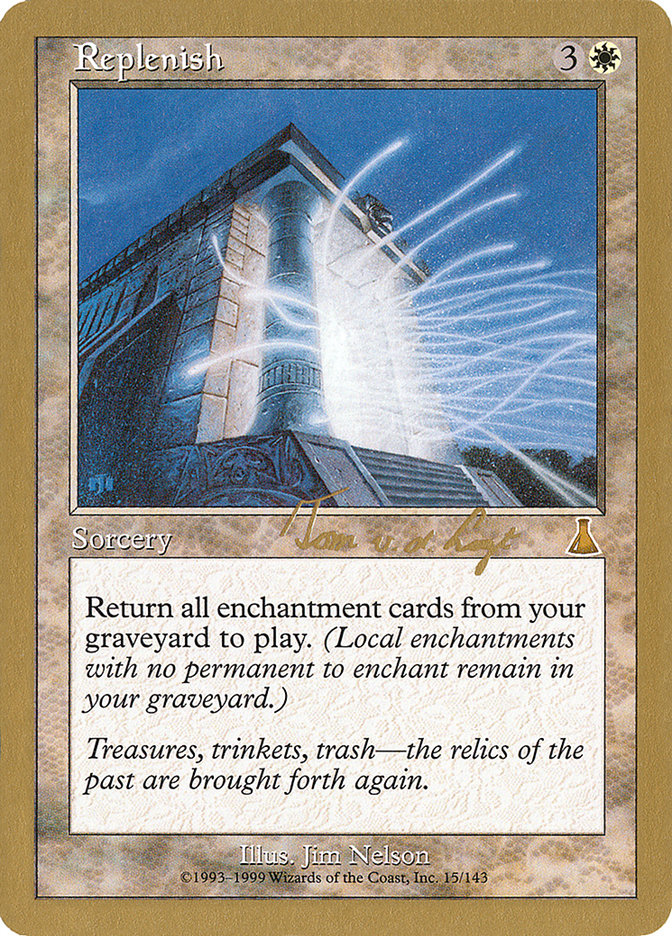 Replenish (Tom van de Logt) [World Championship Decks 2000] | Fandemonia Ltd