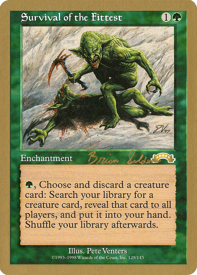 Survival of the Fittest (Brian Selden) [World Championship Decks 1998] | Fandemonia Ltd